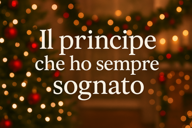 Il principe che ho sempre sognato: il film romantico perfetto per chi ama il Natale, la trama